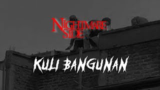 KULI BANGUNAN (NIGHTMARE SIDE OFFICIAL 2023) - ARDAN RADIO