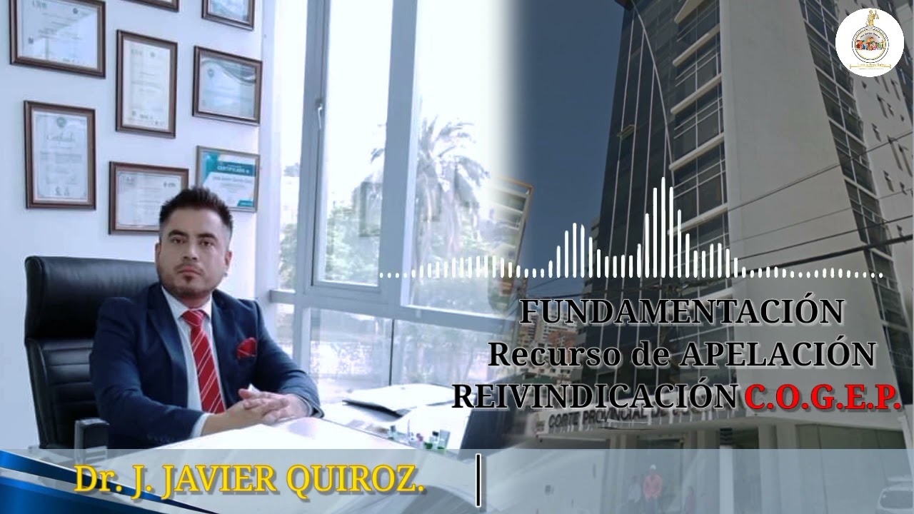 LA REIVINDICACIÓN ( RECURSO DE APELACIÓN- COGEP)