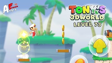 Super Tony 3D - Level 73 / Gameplay Walkthrough (Android, iOS)