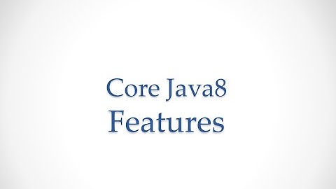 Java 8 core features - 4 minute