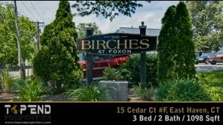 Condo For Sale in East Haven, CT - 15 Cedar Ct #F - Bank of America (BOA) Short Sale