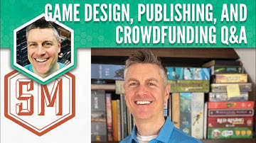 Game Design, Publishing, and Crowdfunding Q&A