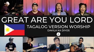 Miniatura de vídeo de "Great Are You Lord - Tagalog Version Worship with Lyrics - Dakila Ka Diyos - gloryfall"