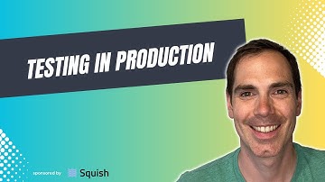 Testing in Production