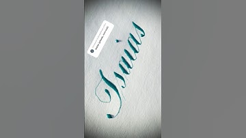 Copperplate calligraphy, tutorial: how I write your name #isaías
