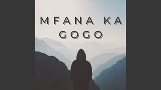 Mfana Ka Gogo