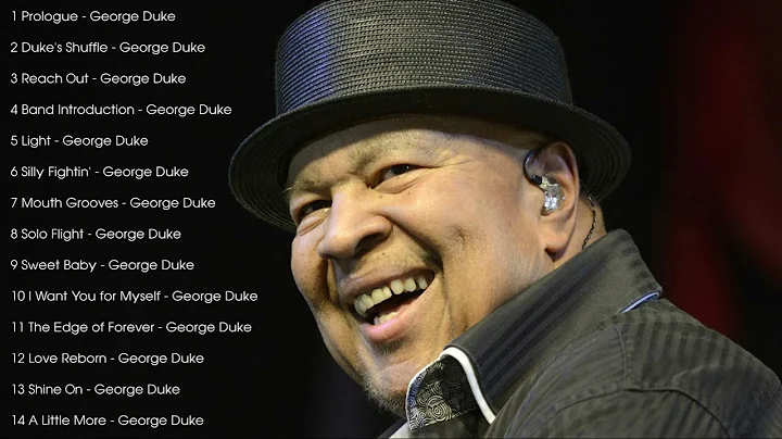 The Best of George Duke - George Duke Greatest Hit...