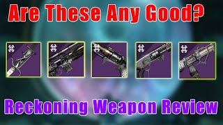 Reckoning Weapons Review (PVE) Just kind of meh? - Destiny 2