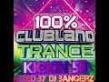 Clubland Trance: Kickin 50 🔥2 hr mashup mix