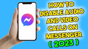 How to Disable Audio and Video Calls on Messenger (2023)