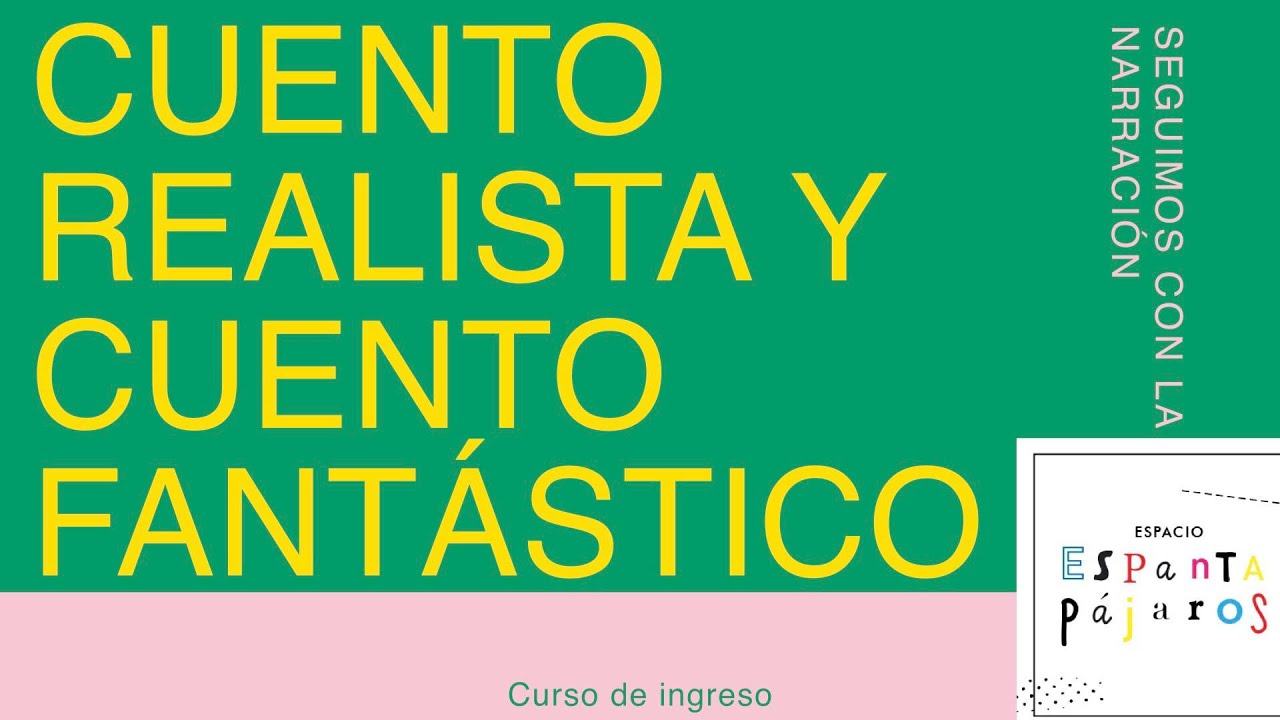 Cuento fantástico y realista (CdI) YouTube