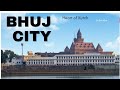 The bhuj city  kutch  pankaj gupta vlogs