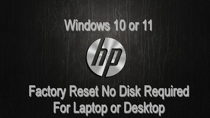 Restore Windows 10 HP laptop to factory settings