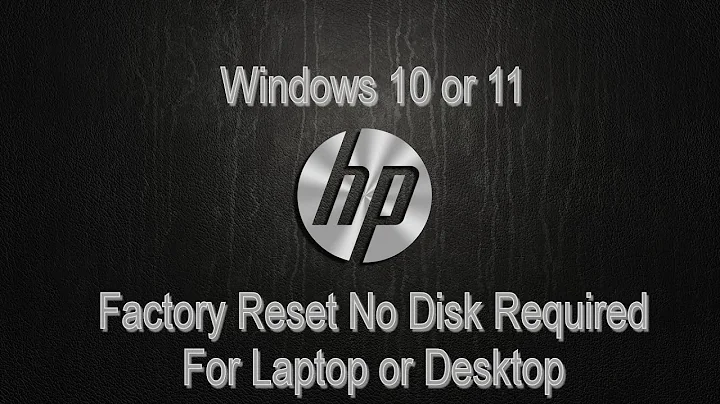 HP Factory Reset for Windows 10/11 Laptop & Desktop (Step-by-Step Guide)