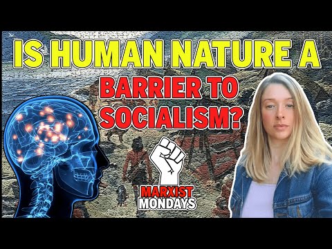 Is Human Nature A Barrier To Socialism