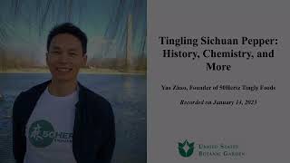 Tingling Sichuan Pepper: History, Chemistry, and More (Online Lecture)