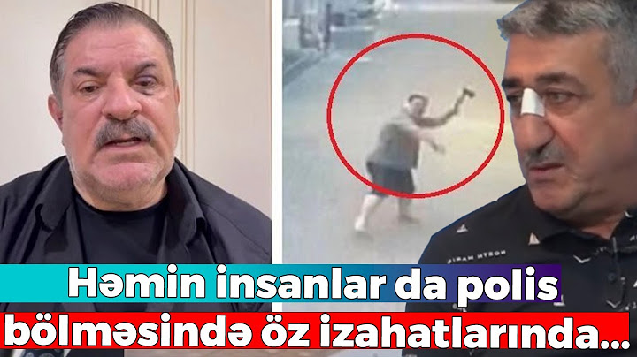 Hadisədən sonra Xalq Artisti Ağadadaş Ağayevi döyən mühafizəçi görün nələr DANIŞDI