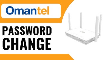 How to Change Wifi Password on Omantel Router - Full Guide (2025)