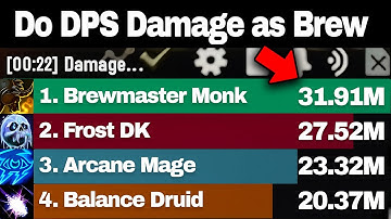 How Brewmaster Monks Are Doing 30M DPS