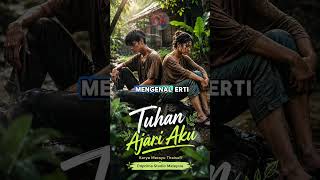 Tuhan Ajari Aku By Tiraisufi     Karya Merayu Tuhan Agar Di Cintainya