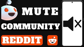 How To Mute Community On Reddit