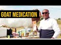 Goat medication you must have at the farm