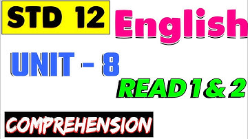 std 12 english unit 8 read 1 question answer | read 2 | class 12 english solution | comprehension
