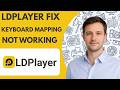 LDPlayer keyboard mapping not working fix