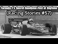 Formula 1’s Secret Goodyear Test at Daytona (Racing Stories #57)