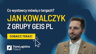 Geis PL: Coraz więcej wystawców z całego świata – o rozwoju targów TransLogistica Poland