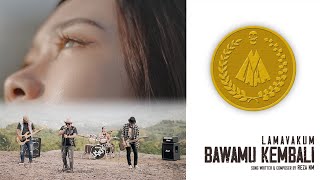 LAMAVAKUM - BAWAMU KEMBALI [Official Music Video]