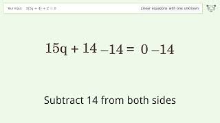 Solve 3(5q+4)+2=0: Linear Equation Video Solution | Tiger Algebra