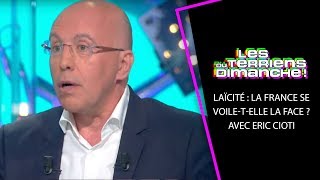 Laïcité : la France se voile-t-elle la face ? avec Eric Cioti - LTD 17/03/2019