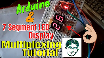 How to control Multiple Digit 7 Segment LED display with Arduino, Multiplexing Tutorial