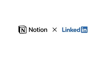 Notion x LinkedIn