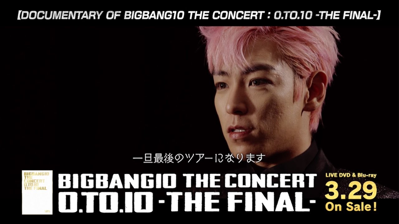 BIGBANG10 THE CONCERT : 0.TO.10 -THE FINAL- (SPOT_60 Sec.)