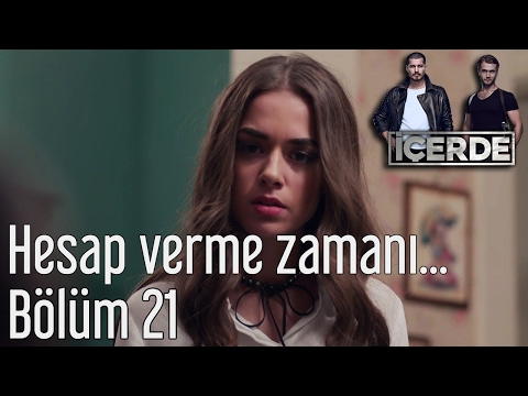 İçerde 21. Bölüm - Hesap Verme Zamanı...