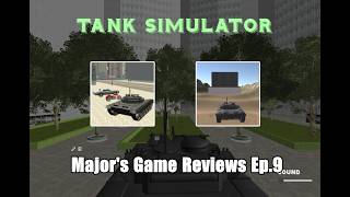 Major's Game Reviews Ep.9 Tank Simulator 3D Review screenshot 2