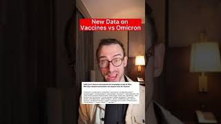 New Data on Vaccines vs Omicron - Some Bad News, May Silver Linings #shorts #covid #omicron