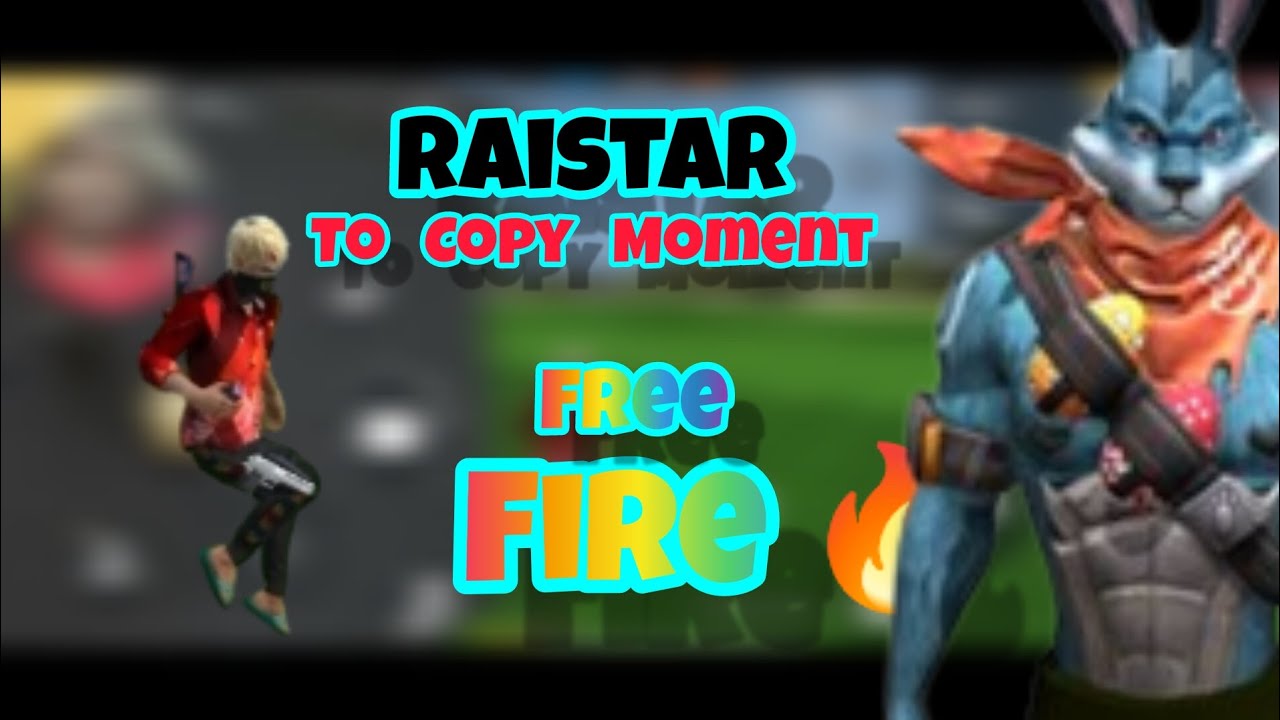 RAISTAR TO COPY GAMEPLAY FREE FIRE 🔥 RAISTAR जेसी गैमप्ले वीडियो 
