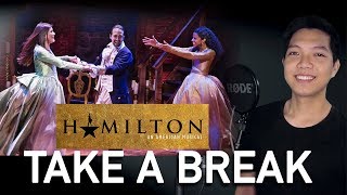 Take A Break (A. Hamilton Part Only - Karaoke) - Hamilton