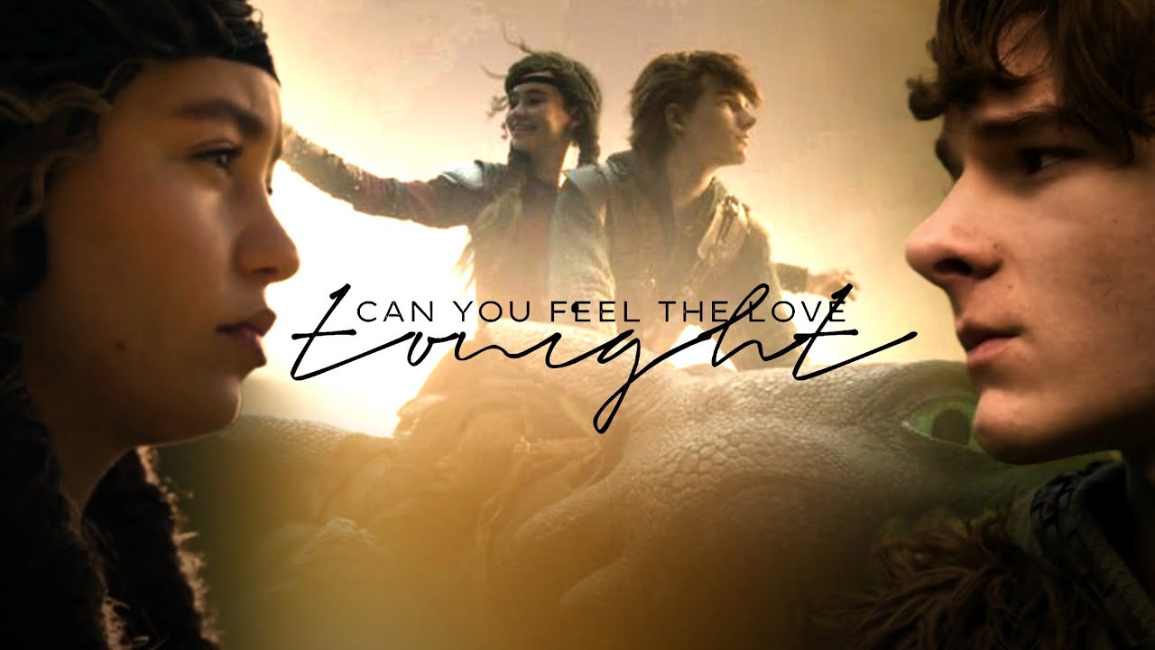 Hiccup & Astrid || Can You Feel The Love Tonight