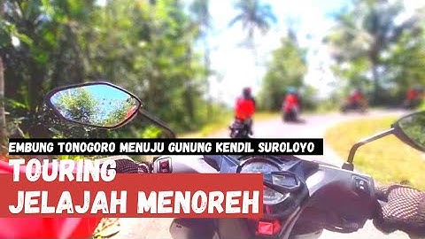 Touring Jelajah Menoreh (2) || Rute Embung Tonogoro Menuju Gunung Kendil Suroloyo