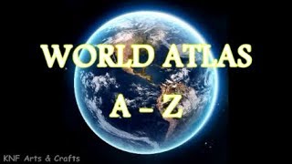 WORLD ATLAS A - Z