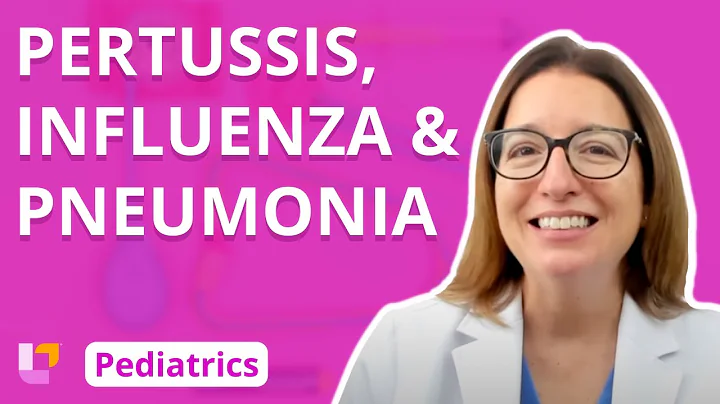 Pertussis, Influenza, Pneumonia - Pediatric Nursing - Respiratory Disorders | @LevelUpRN