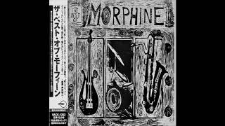 Morphine - Top Floor, Bottom Buzzer