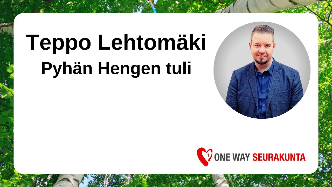 Teppo Lehtomäki - Pyhän Hengen tuli