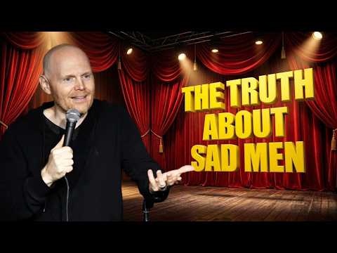 Bill Burr Exposes The Hilarious Truth About Sad Men 😂🔥 | Stand-up Comedy