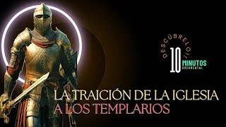 La traición de la iglesia a los Templarios ¿Dónde está oculta su legendaria fortuna?