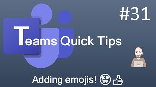 Teams Quick Tip 31 - Adding emojis 👍🏻😀📌 screenshot 3